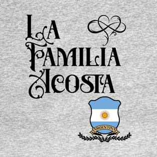 La Familia Acosta - Argentina Flag T-Shirt